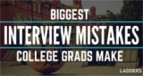 Biggest Interview Mistakes Recent College Grads Make