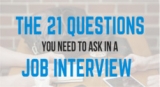 Its not about me, its about you the 21 questions you need to ask in a job interview